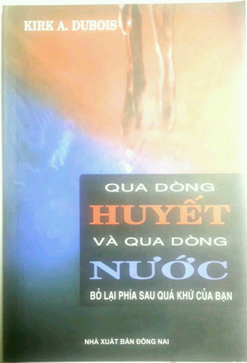 Qua Dòng Huyết Và Qua Dòng Nước