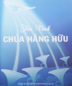 Tôn Vinh Chúa Hằng Hữu (bìa mềm)