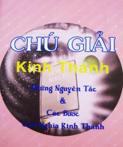 Những Nguyên Tắc và Các Bước Giải Nghĩa Kinh Thánh