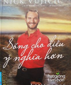 Sống Cho Điều Ý Nghĩa Hơn