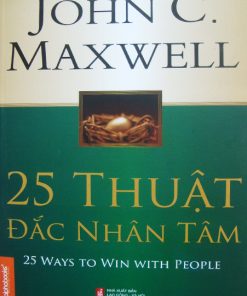 25 Thuật Đắc Nhân Tâm