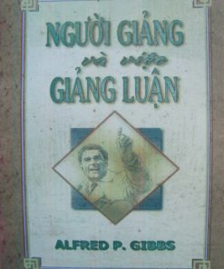 Người Giảng Và Việc Giảng Luận