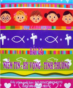 Bài Ca Niềm Tin - Hy Vọng - Tình Thương