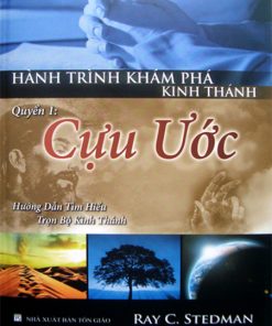 Hành Trình Khám Phá Kinh Thánh Cựu Ước - Q.1