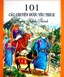 101 Câu Chuyện Được Yêu Thích Trong Kinh Thánh