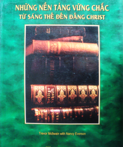 Nền Tảng Vững Chắc: Từ Sáng Thế Ký Đến Đấng Christ
