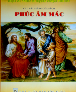 Các Bài Giảng của Sách Phúc Âm Mác Tập 3