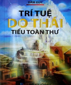 Trí Tuệ Người Do Thái: Tiểu Toàn Thư