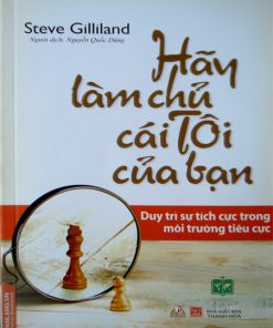 Hãy Làm Chủ Cái Tôi Của Bạn: Duy Trì Sự Tích Cực Trong Môi Trường Tiêu Cực
