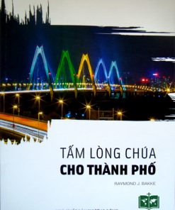 Tấm Lòng Chúa Cho Thành Phố