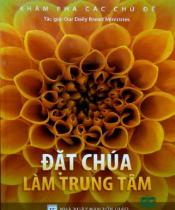 Đặt Chúa Làm Trung Tâm