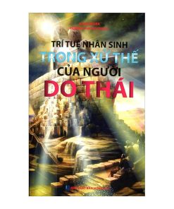 Trí Tuệ Nhân Sinh Trong Xử Thế của Người Do Thái