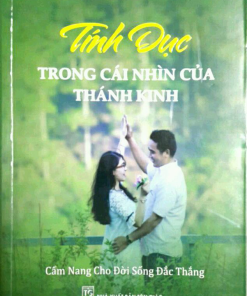 TÍNH DỤC TRONG CÁI NHÌN CỦA THÁNH KINH