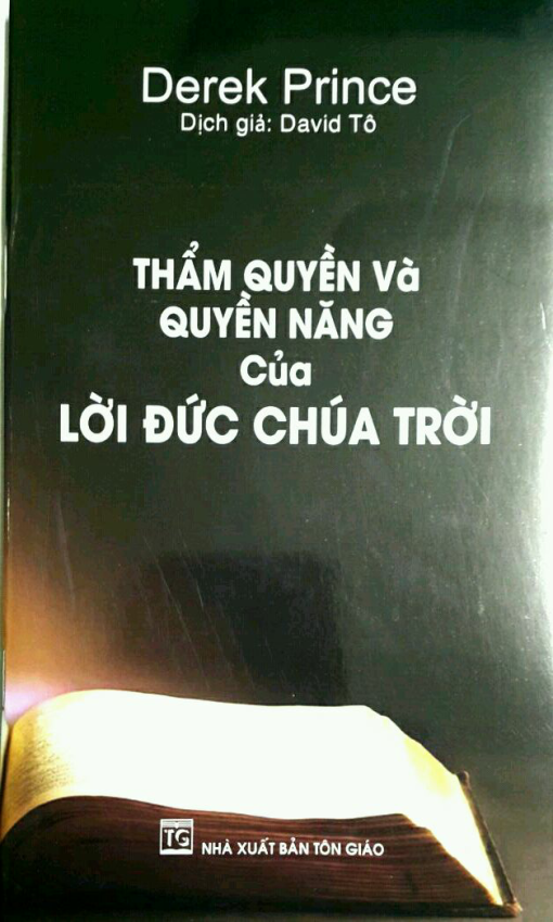 THẨM QUYỀN VÀ NĂNG QUYỀN của LỜI ĐỨC CHÚA TRỜI.