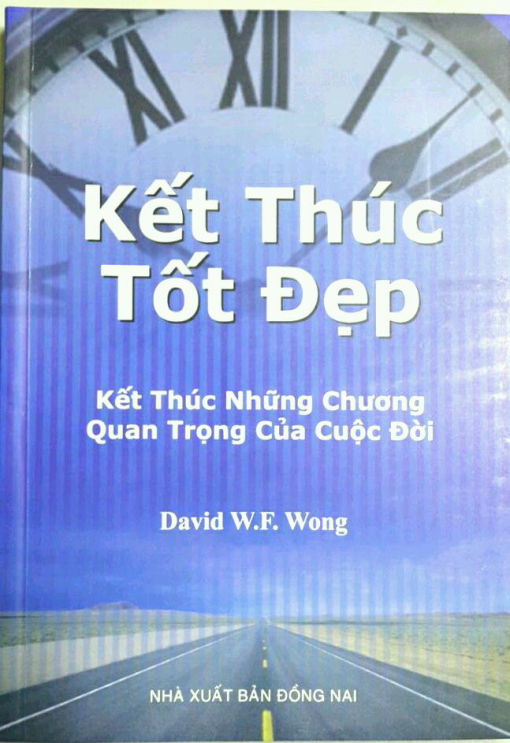 KẾT THÚC TỐT ĐẸP-Kết Thúc Những Chương Quan Trọng Của Cuộc Đời