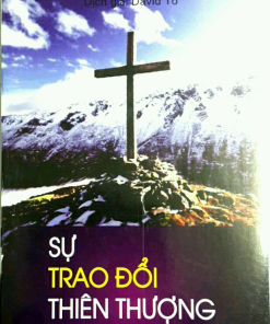 SỰ TRAO ĐỔI THIÊN THƯỢNG