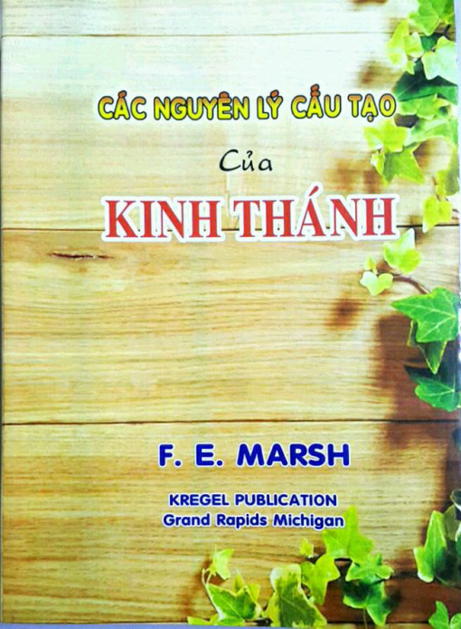 CÁC NGUYÊN LÝ CẤU TẠO CỦA KINH THÁNH