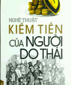 Nghệ Thuật KIẾM TIỀN của NGƯỜI DO THÁI