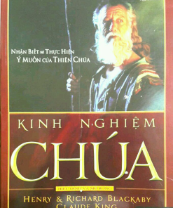 KINH NGHIỆM CHÚA - Nhận biết và thực hiện ý muốn của Thiên Chúa
