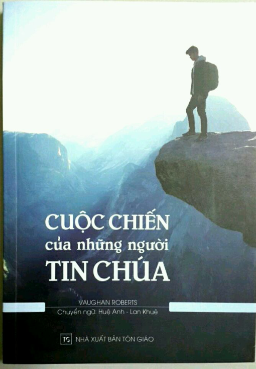 CUỘC CHIẾN của những người TIN CHÚA