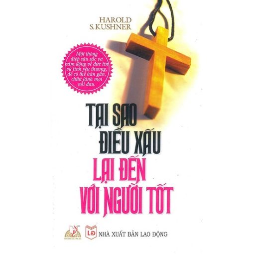 Tại sao ĐIỀU XẤU LẠI ĐẾN VỚI NGƯỜI TỐT
