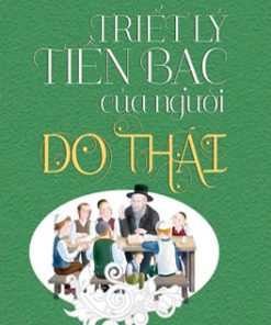 TRIẾT LÝ TIỀN BẠC CỦA NGƯỜI DO THÁI