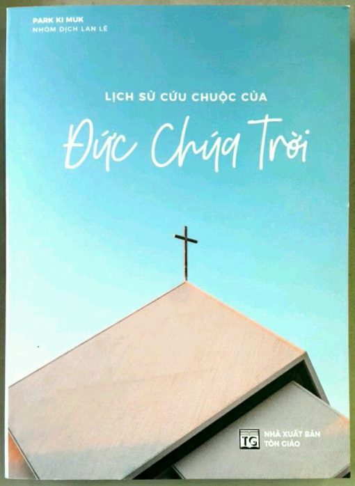 LỊCH SỬ CỨU CHUỘC CỦA ĐỨC CHÚA TRỜI