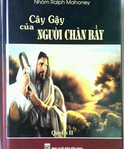CÂY GẬY CỦA NGƯỜI CHĂN BẦY (Bộ 2 Quyển)
