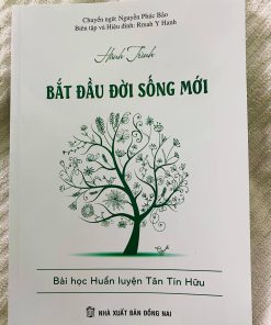HÀNH TRÌNH BẮT ĐẦU ĐỜI SỐNG MỚI