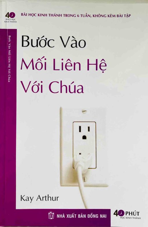BƯỚC VÀO MỐI LIÊN HỆ VỚI CHÚA