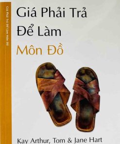 GIÁ PHẢI TRẢ ĐỂ LÀM MÔN ĐỒ