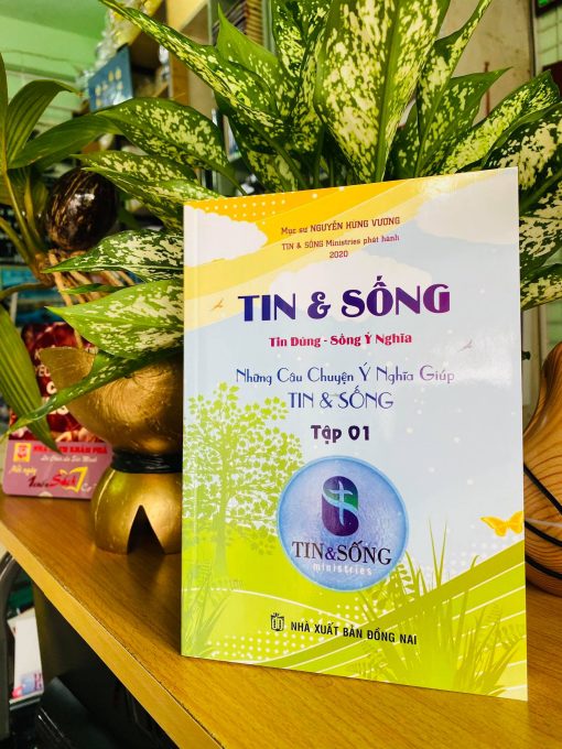 TIN VÀ SỐNG