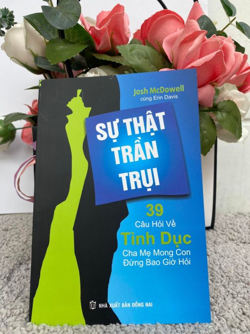 SỰ THẬT TRẦN TRỤI