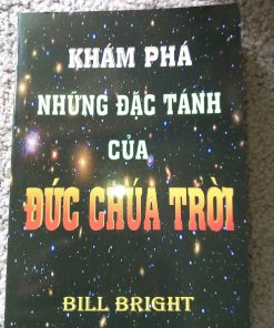 KHÁM PHÁ NHỮNG ĐẶC TÁNH CỦA ĐỨC CHÚA TRỜI