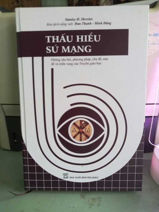 THẤU HIỂU SỨ MẠNG