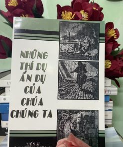 NHỮNG VÍ DỤ ẨN DỤ CỦA CHÚA CHÚNG TA
