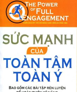 SỨC MẠNH CỦA TOÀN TÂM TOÀN Ý