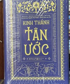 KINH THÁNH TÂN ƯỚC ( BẢN DỊCH - LM NGUYỄN THẾ THUẤN)