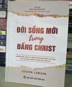 ĐỜI SỐNG MỚI TRONG ĐẤNG CHRIST