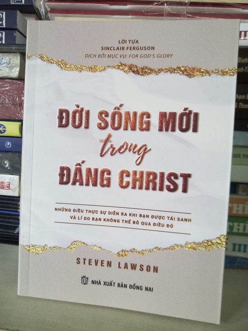 ĐỜI SỐNG MỚI TRONG ĐẤNG CHRIST