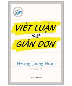 VIẾT LUẬN THẬT GIẢN ĐƠN