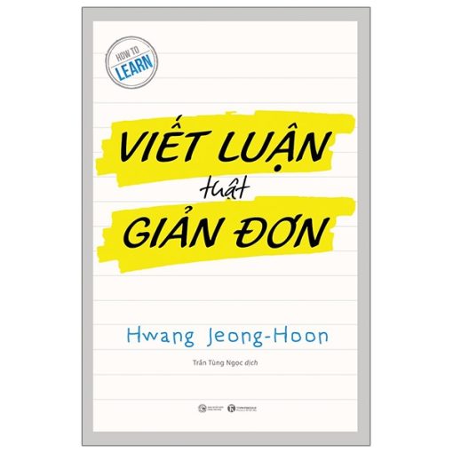 VIẾT LUẬN THẬT GIẢN ĐƠN