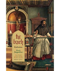 TỰ BẠCH Của Thánh Augustine
