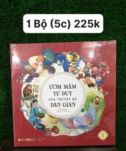 ƯƠM  MẦM TƯ DUY Qua Truyện Kể DÂN GIAN