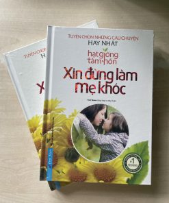 XIN ĐỪNG LÀM MẸ KHÓC