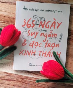 365 NGÀY SUY NGẪM & ĐỌC TRỌN KINH THÁNH