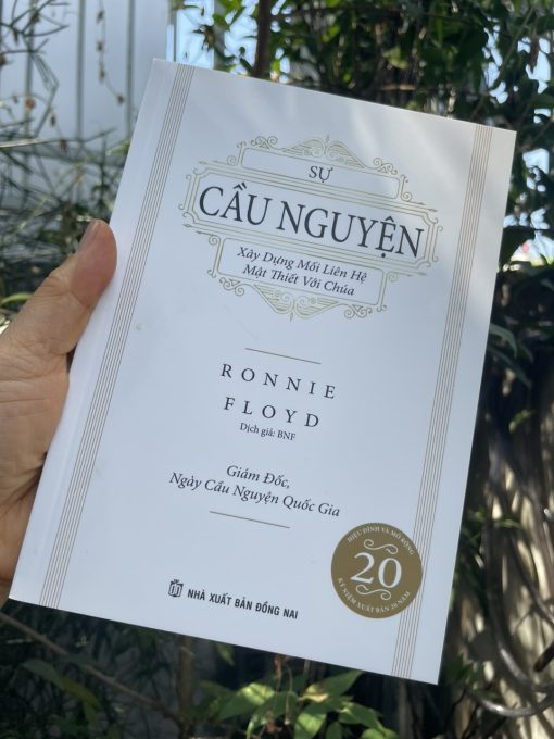 SỰ CẦU NGUYỆN - Xây Dựng Mối Liên Hệ Mật Thiết Với Chúa.