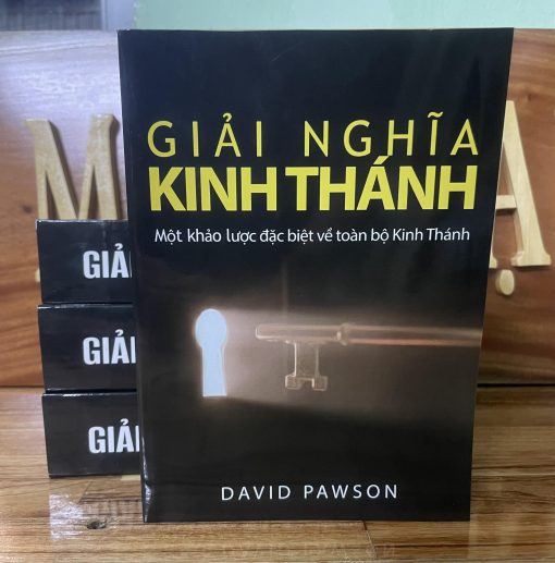 GIẢI NGHĨA KINH THÁNH (DAVID PAWSON)