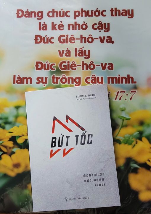 Bứt Tốc (Tăng tốc đời sống thuộc linh qua sự kiêng ăn)