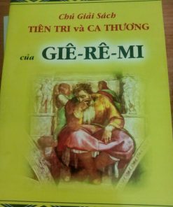 Chú Giải Sách Tiên Tri và Ca Thương của Giê-Rê-Mi